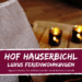 Hof Hauserbichl Ferienwohnungen Schliersee